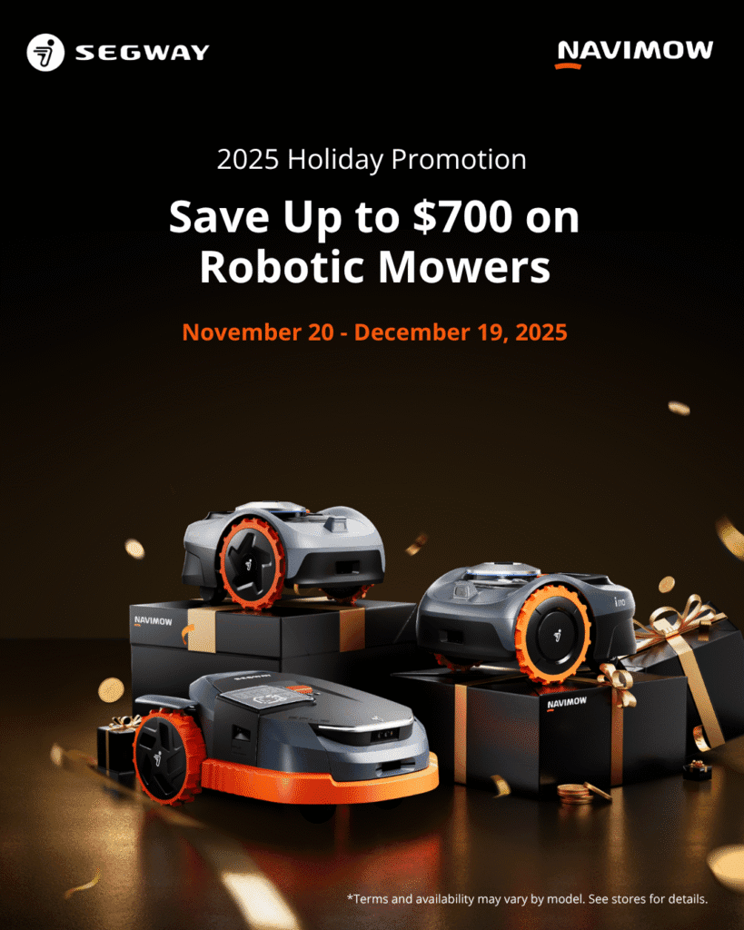 Segway Navimow Holiday Promotional poster "Save up to $700 on Robotic Mowers" November 20 to December 19 2025